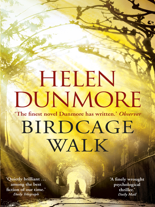 Title details for Birdcage Walk by Helen Dunmore - Wait list